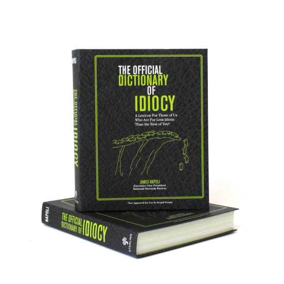 Dictionary of Idiocy