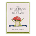 A Little Frog's Guide to Self Care